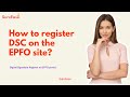 How to register DSC on the EPFO site | SureEase