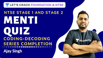 Menti Quiz | Coding and Decoding, Series Completion | NTSE Stage 1 and Stage 2 | Ajay Singh