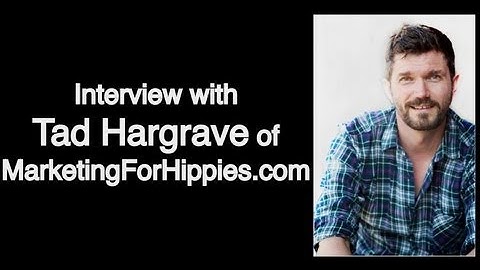 Marketing Authentically & Attracting Your Ideal Clients - Interview w/ Tad Hargrave