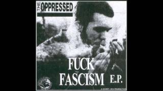 Oppressed - Fuck Fascism 7&#39;&#39; EP [1995]
