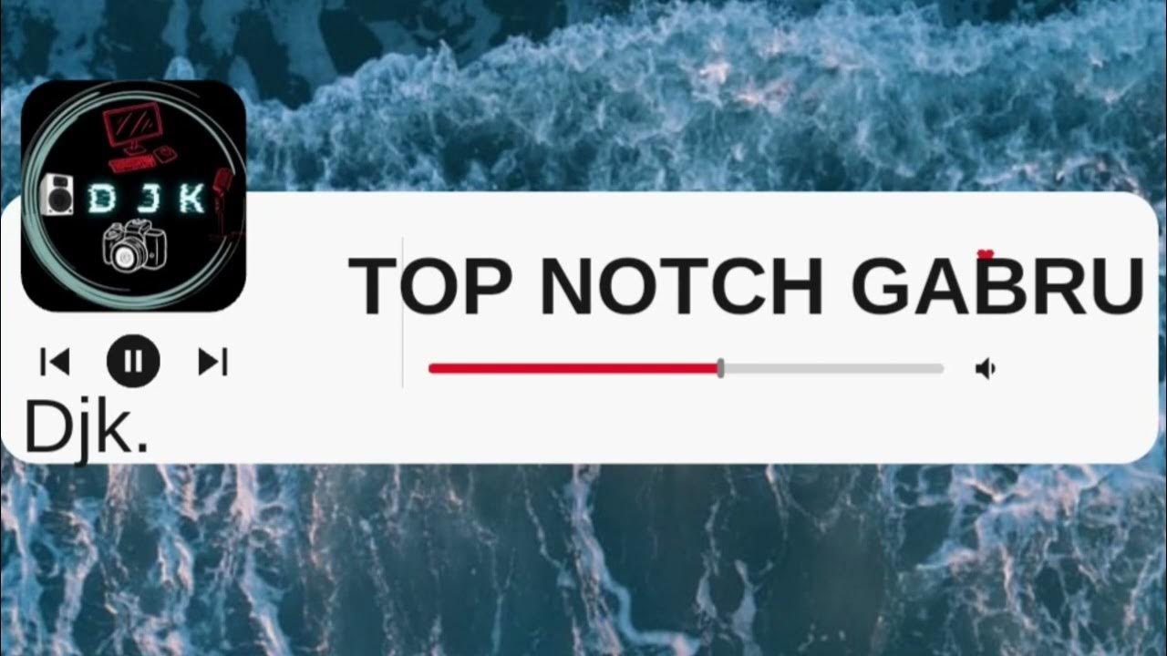 Top Notch Gabru remix YouTube