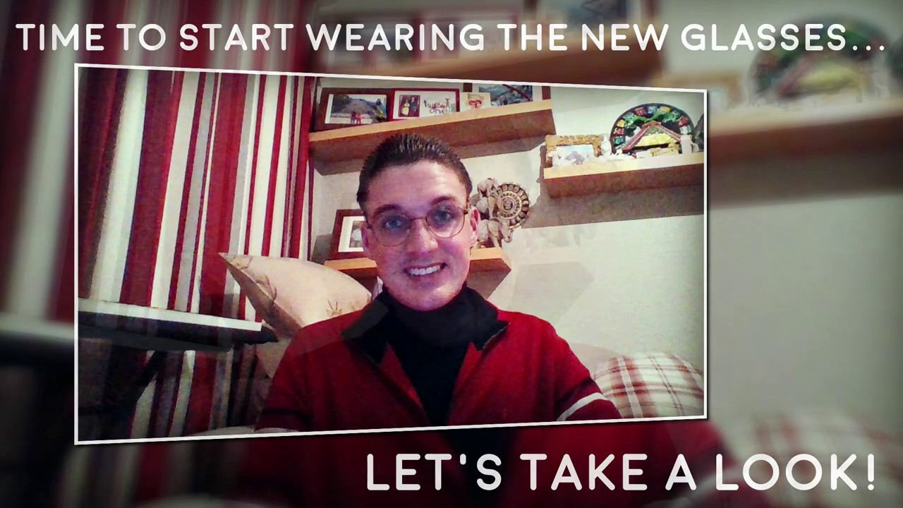 Time to start wearing the new glasses... Let's take a look! YouTube