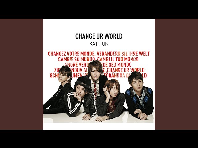 CHANGE UR WORLD - YouTube