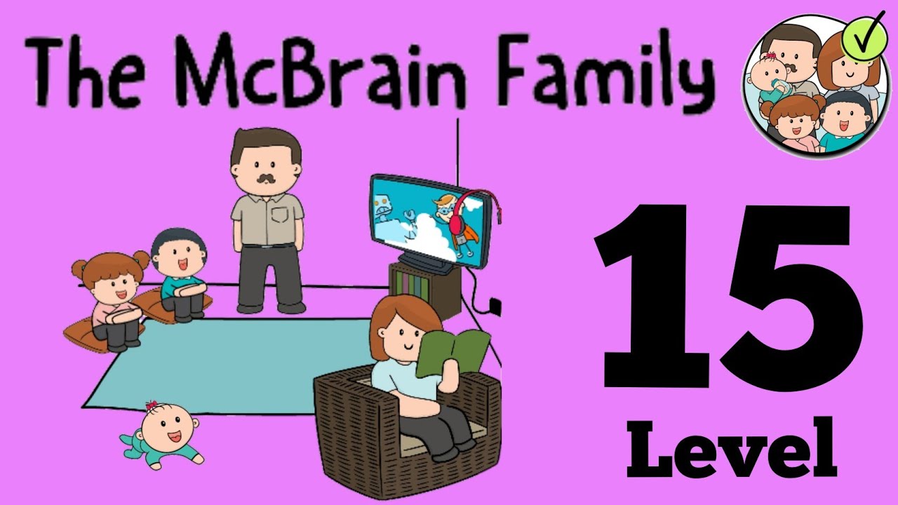 Brain Test 2: Tricky Stories - The Mcbrain Family Level 15 Walkthrough