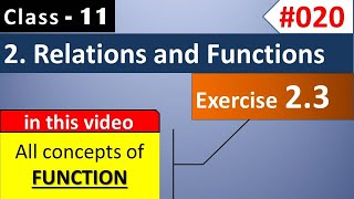 Class 11 Maths Chapter 2 Ex 2.3 ( Function) | Relation and Function | Class 11 Maths NCERT Solutions