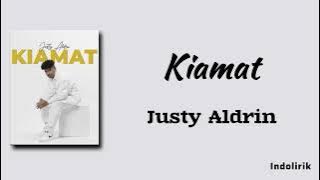 Kiamat - Justy Aldrin | Lirik Lagu