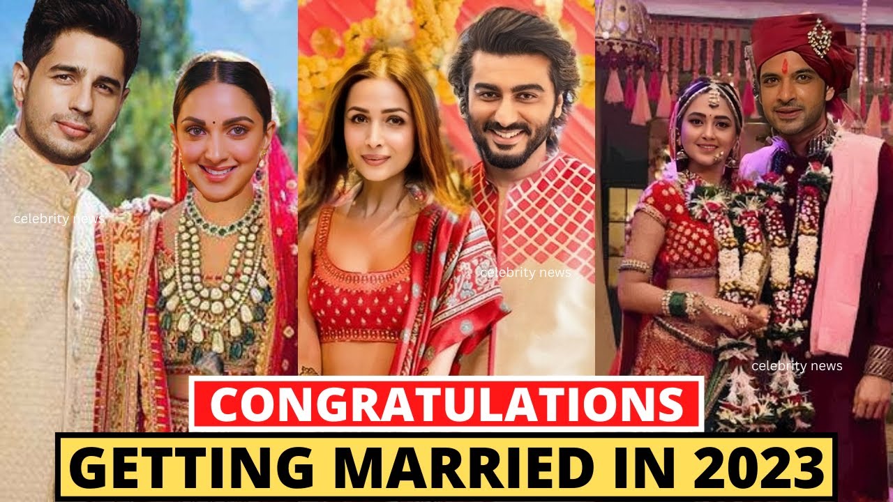 10 Bollywood Actors And Indian Tv Actors Who Are Getting Married In 2023 |101now®