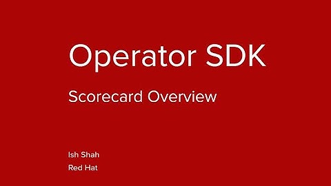 Operator SDK: Overview of Scorecard