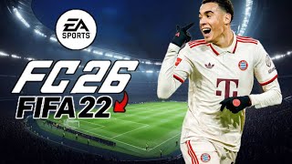 FIFA 22 PATCH FC 26 | ALL IN ONE FC26 | new Faces, Squads, Kits, Theme, Scorbords 2026