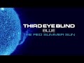 Third Eye Blind - The Red Summer Sun (Official Visualizer)