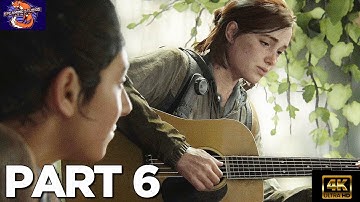 THE LAST OF US 2 Walkthrough Gameplay Part 6 - GUITAR (Last of Us Part 2) 4K HDR PS5