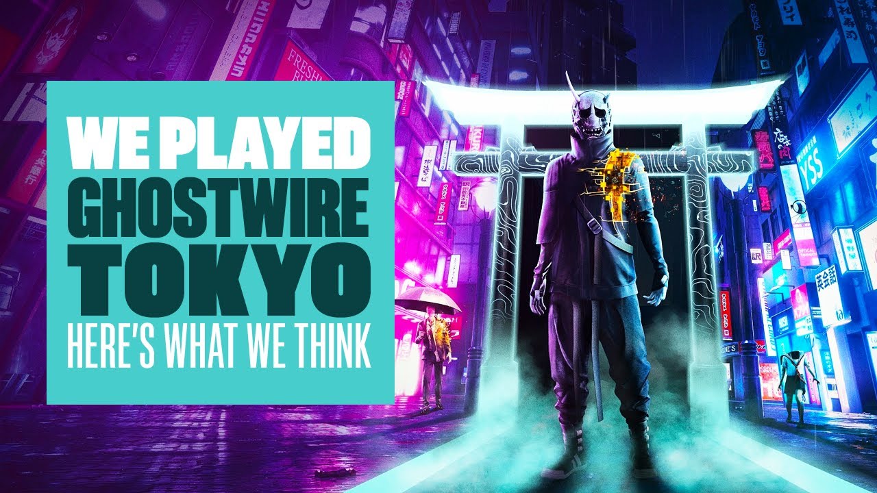 We've Played Ghostwire Tokyo Here's What We Thought! GHOSTWIRE TOKYO