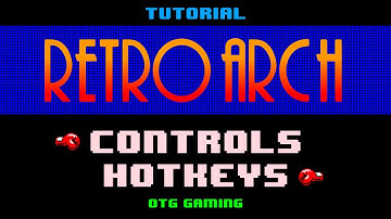 RetroArch Controls and Hotkeys Setup Tutorial 2023