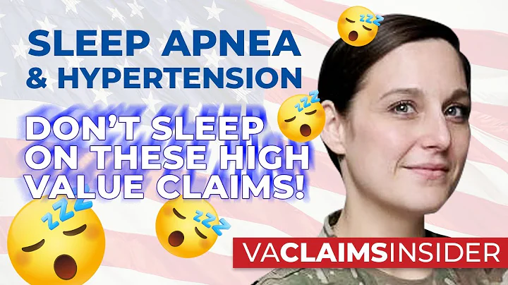 VA Disability Claims for Sleep Apnea & Hypertension