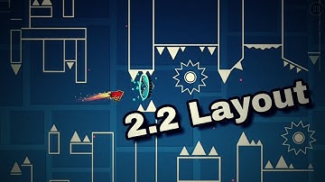 Geometry Dash 2.2 Layout | "Monody"