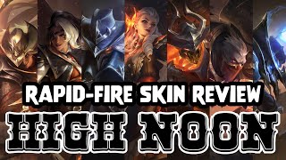 Rapid-Fire Skin Review: High Noon 2022