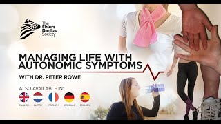 Peter C. Rowe  Managing Life with Autonomic Symptoms