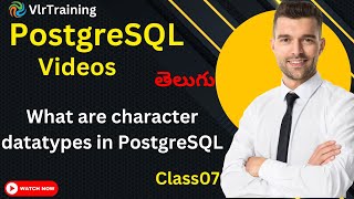 What are character datatypes in PostgreSQL 07 in Telegu || character datatypes in postgresql