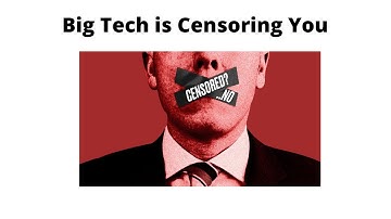 Big Tech is Censoring You