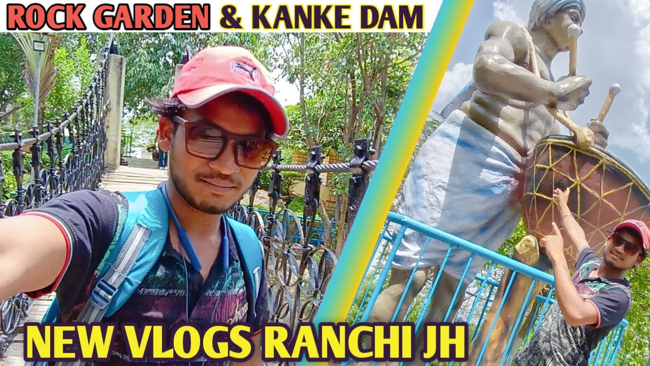 Kanke Dem Rock Garden Kanke Dam||New Vlogs Ranchi Jharkhand Santali Vlogs Video ...