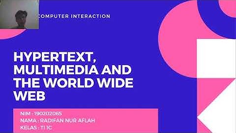 CHAPTER 21 - HYPERTEXT, MULTIMEDIA, AND THE WORLD WIBE