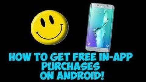 Purchase/Unlock Android Games/Apps Free without Root