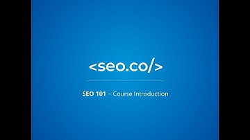 SEO 101 - A Beginner