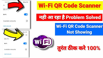 wifi scanner nahi aa raha hai | phone me wifi QR code scanner option nahi hai to kaise connect kare