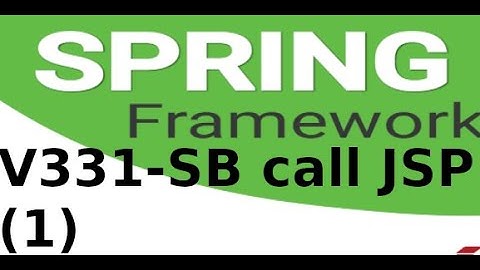 Spring MVC - V331 - Srping Boot gọi đến file jsp (p1)