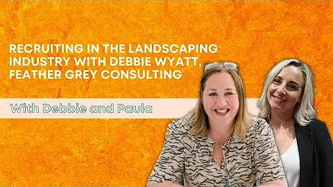 Recruiting in the Landscaping Industry with Debbie...