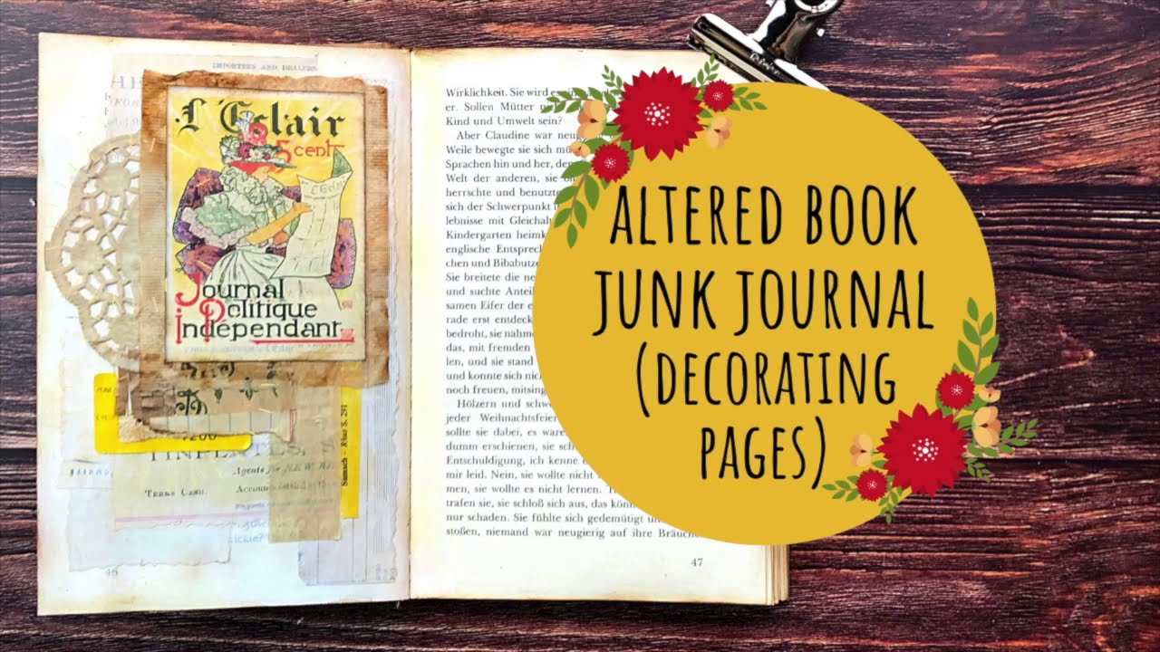 Junkjournal*『』 Guide to Making an Altered Book Junk Journal/Part 5 - Decorating