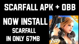 SCARFALL APK + OBB || DOWNLOAD ANY LATEST VERSION OF SCARFALL APK+OBB || install problem solved screenshot 2