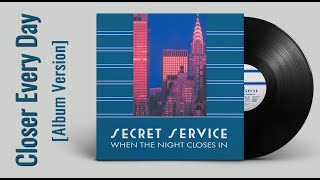 Secret Service — Closer Every Day (Audio, 1985 Album Version)