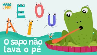 O Sapo Não Lava O Pé A E I O U - Vídeo Infantil Musical Brincando Com As Vogais - 