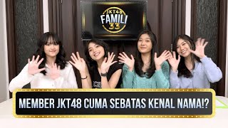 [FAMILI 33] SURVEY MEMBUKTIKAN, MEMBER JKT48...!?