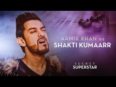 Aamir Khan as Shakti Kumaarr | Secret Superstar | 19 Oct | Zaira Wasim | Amit Trivedi