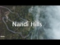 Nandi hills | Aerial view | Skandagiri View | Bhoganandeeshwara Temple