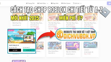 Cách Tạo Shop Game Roblox Miễn Phí Mới Nhất 2025 | NDV GROUPS