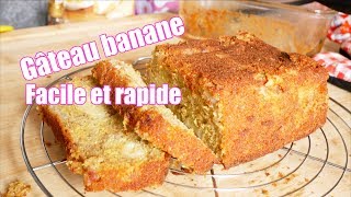 Gâteau banane FACILE et RAPIDE 🍌