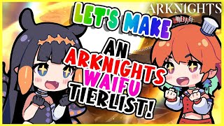 【COLLAB】Arknights waifu ranking with Ninomae Ina’nis #takotime #kfp #キアライブ