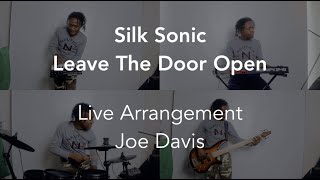 Silk Sonic - Leave The Door Open (Live Arrangement by Joe Davis)