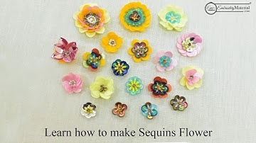 How to make Sequins Flower | Tutorial for Beginners