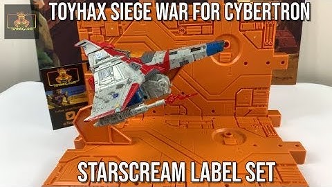 Toyhax Siege War for Cybertron Starscream Label Set Review