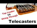 String through vs top loader telecaster quel est le meilleur