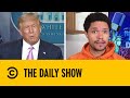 Trump Insults Kamala Harris At Coronavirus Meeting | The Daily Show With Trevor Noah