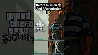 gta san adrass before mission😂 and after 🔴mission 😎 #gta #cj #cj #gtasanandreas