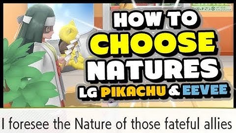 How to Choose Wild Pokemon Natures in Lets Go Pikachu And Eevee