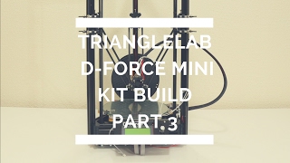 Trianglelab D-Force Mini Kit Build Part 3