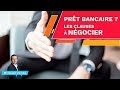 PRÊT BANCAIRE en 2020 : les clauses à NEGOCIER pour votre crédit immobilier  !