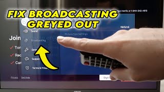 Samsung Smart TV: Fix Broadcasting Grayed Out
